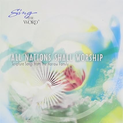 All Nations Shall Worship